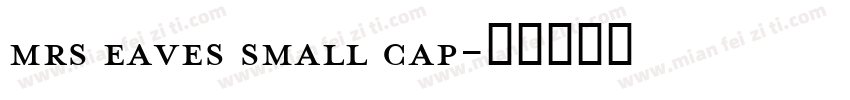 mrs eaves small cap字体转换